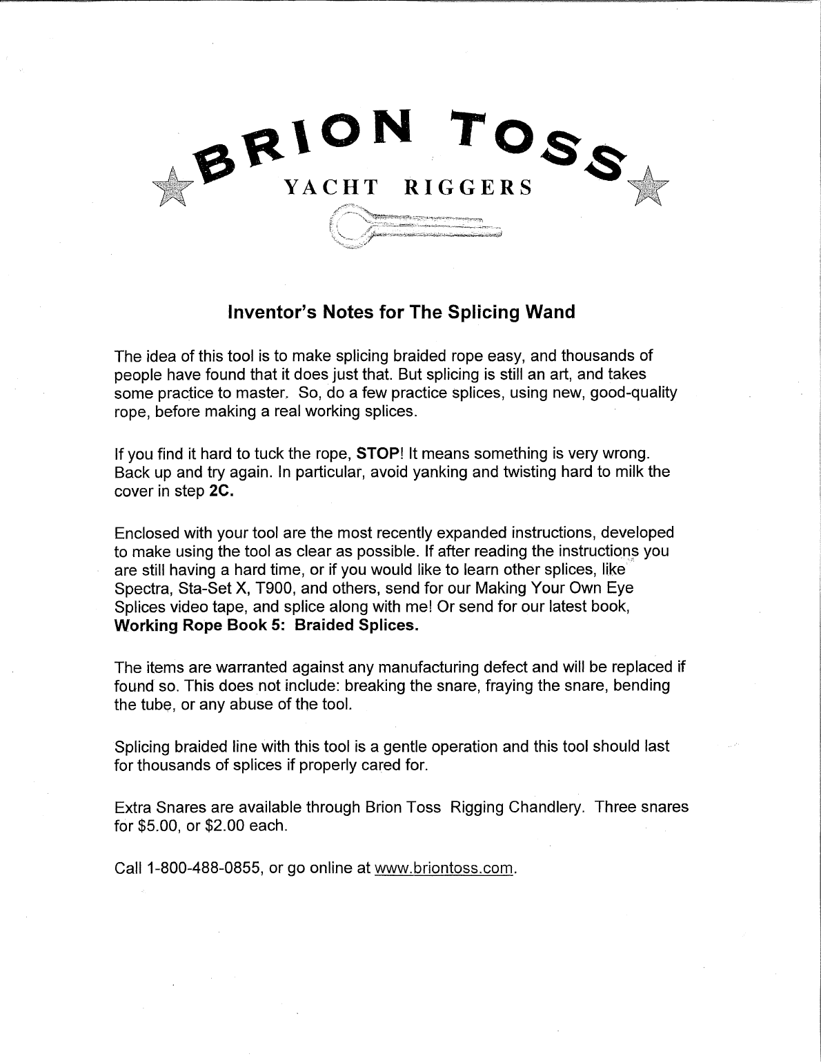 ' Splicing Using A Splicing Wand By Brion Toss'