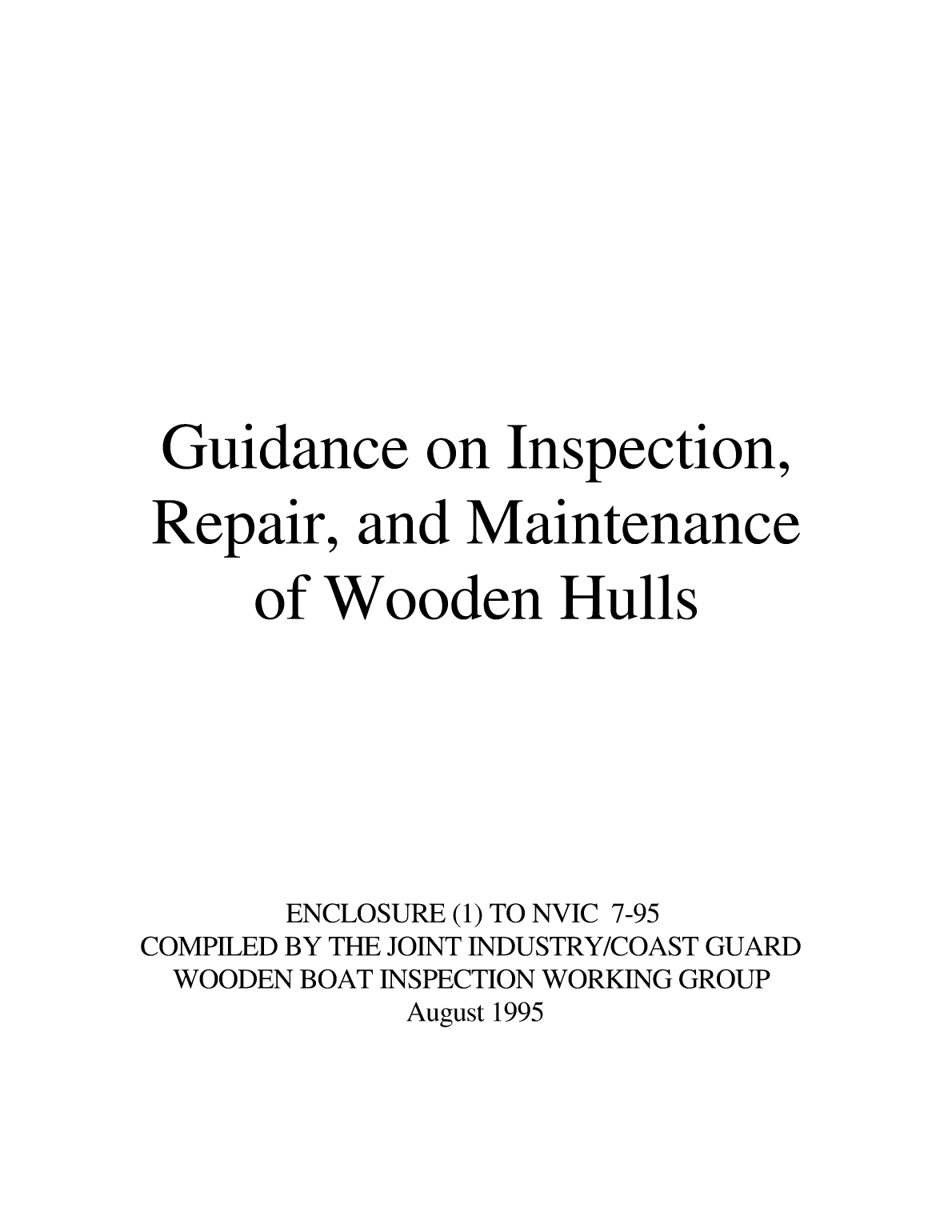 Inspection, Repair, And Maintenance Of Wood Hulls