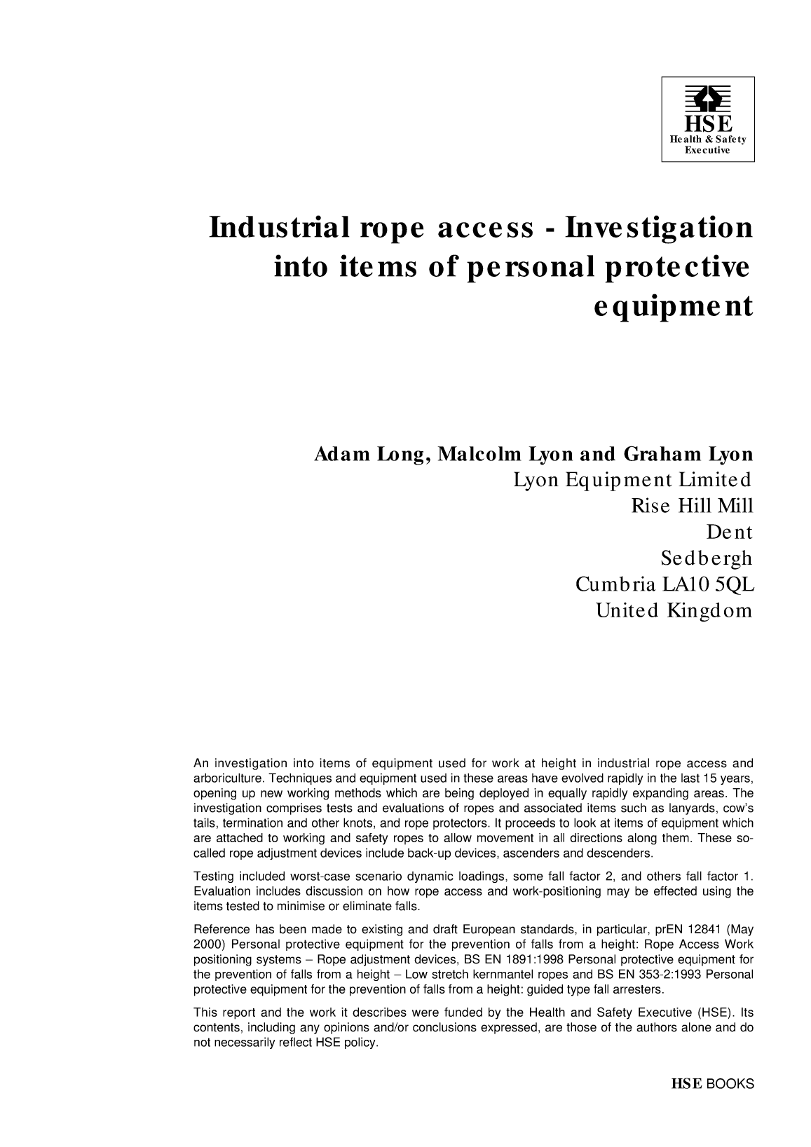 Industrial Rope Access Investigation Into Items Of Personal Protective Equipment