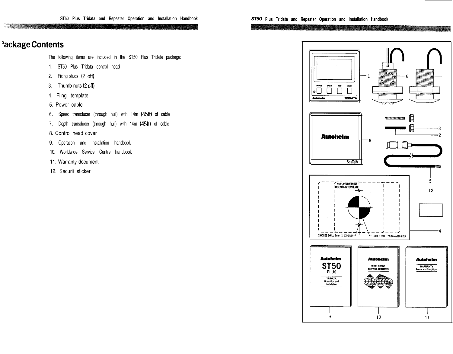 Autohelm Raymarine: St50 plus Tridata Repeater Multi function St50