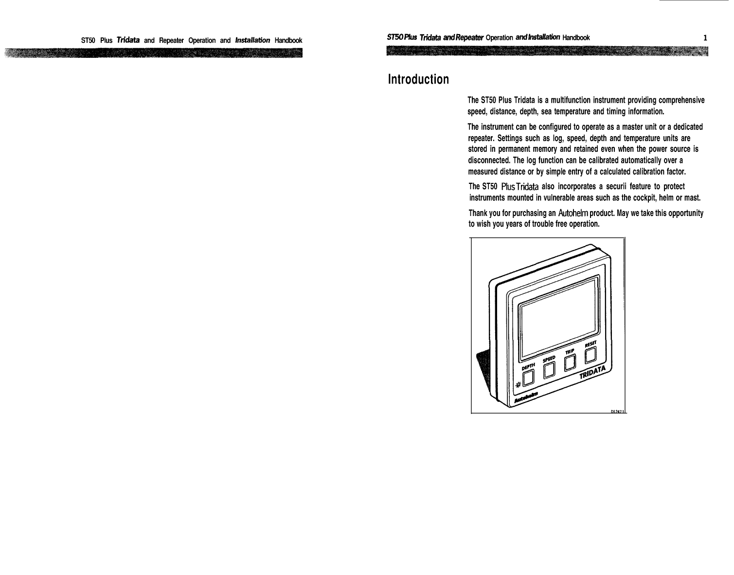 Autohelm Raymarine: St50 plus Tridata Repeater Multi function St50