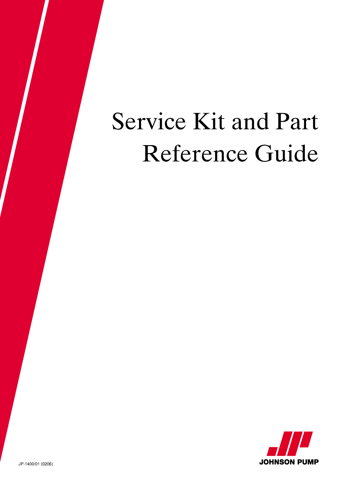 Johnson: Jp Service Kit Ref Guide Johnson Pump Service Kit And Part Reference Guide