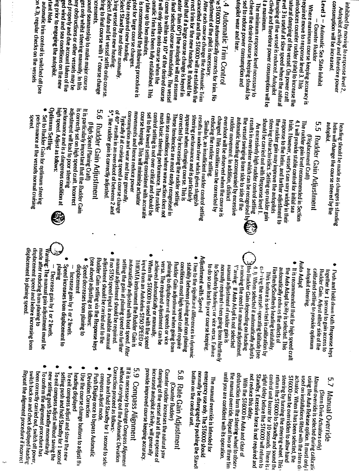 Autohelm Raymarine: St6000 St6000 Autopilot Control Unit, Operation