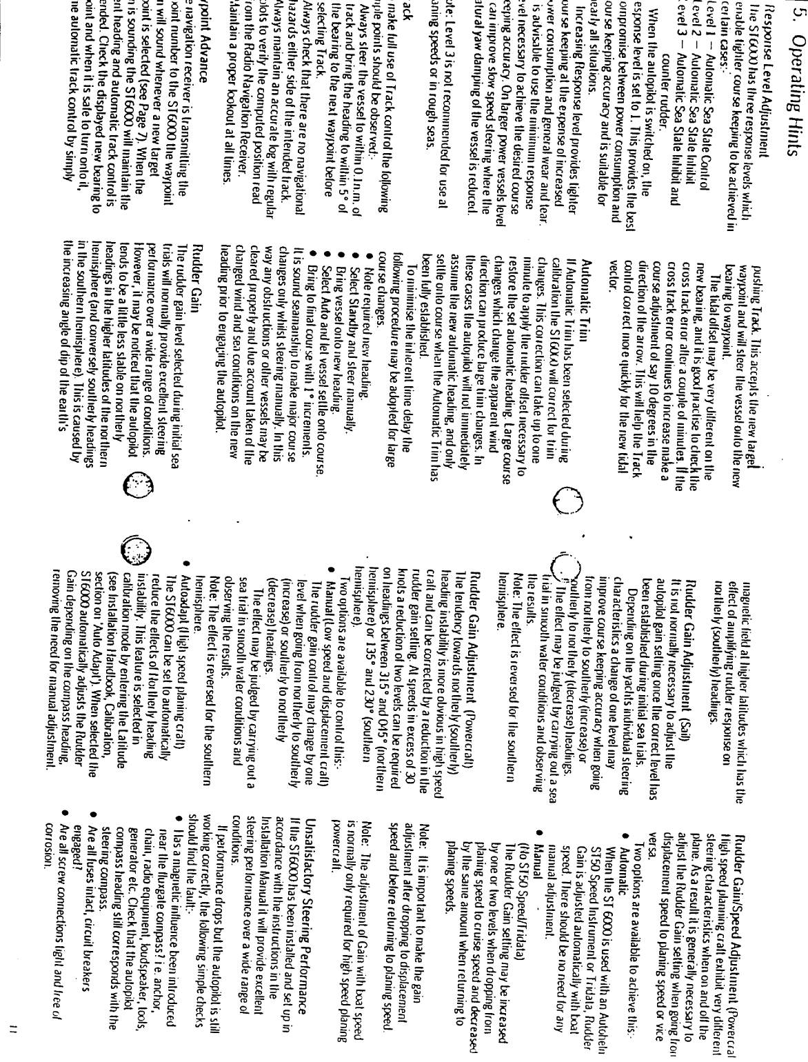 Autohelm Raymarine: St6000 St6000 Autopilot Control Unit, Operation