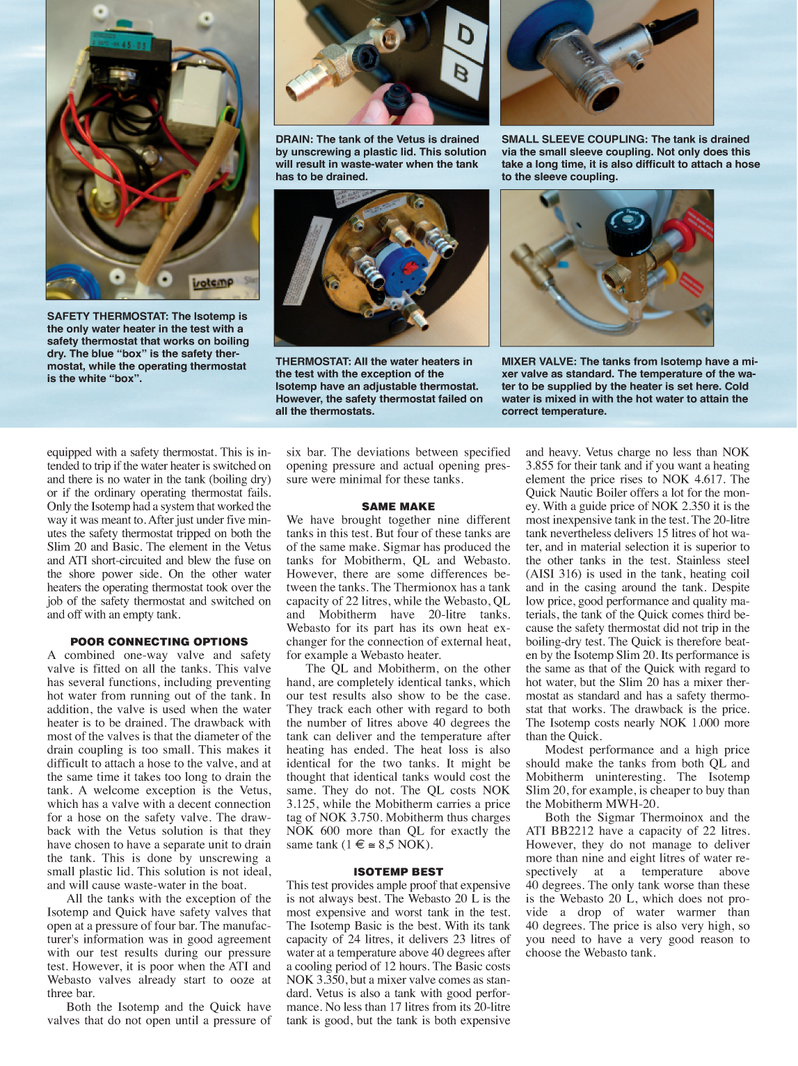 Sigmar: Test Baatmagasinet Marine Boiler Test /comparison