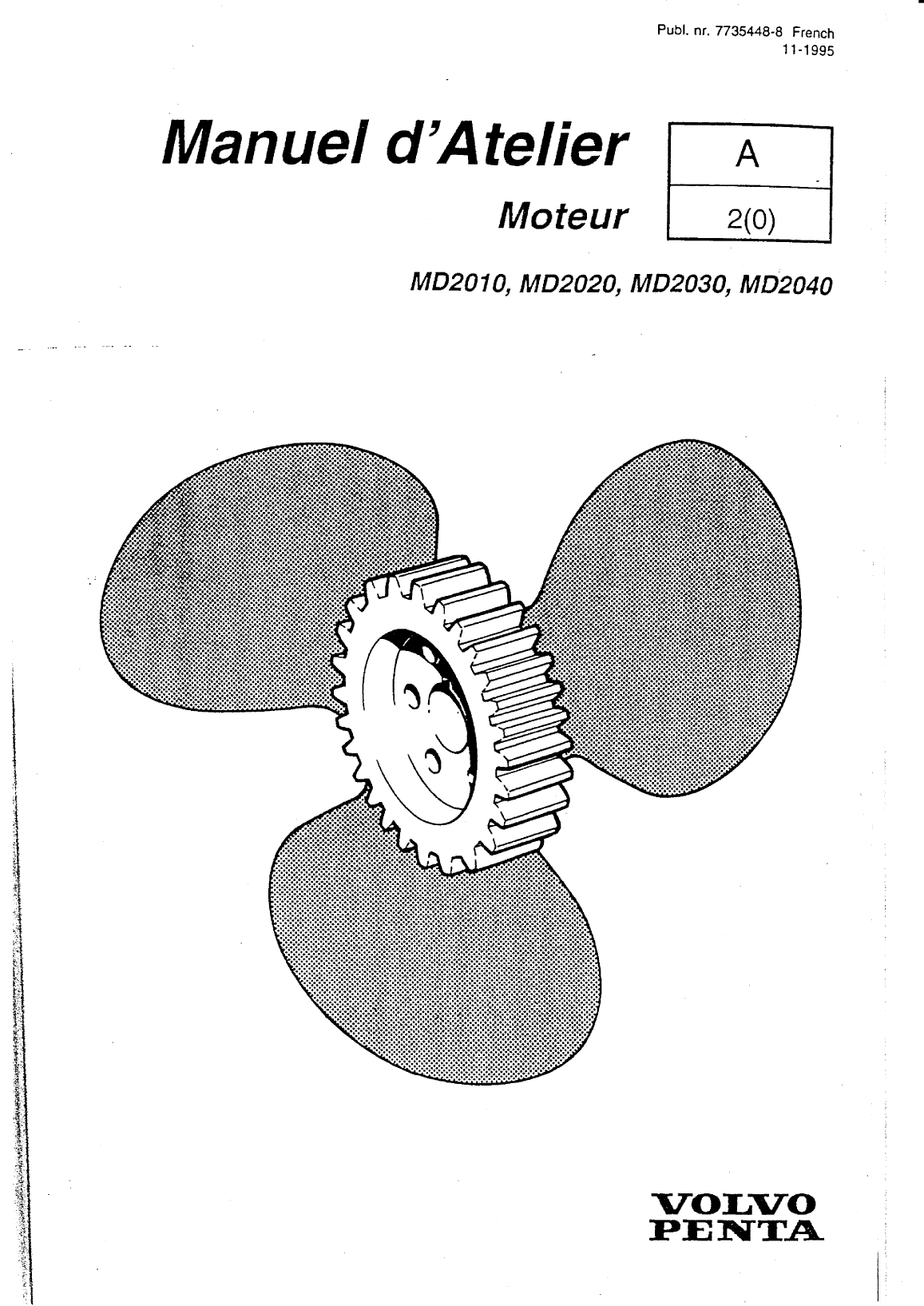 Volvo/md20x0: Manuel atelier Volvo Md2010 2020 2030 2040 Workshop Manual, In French