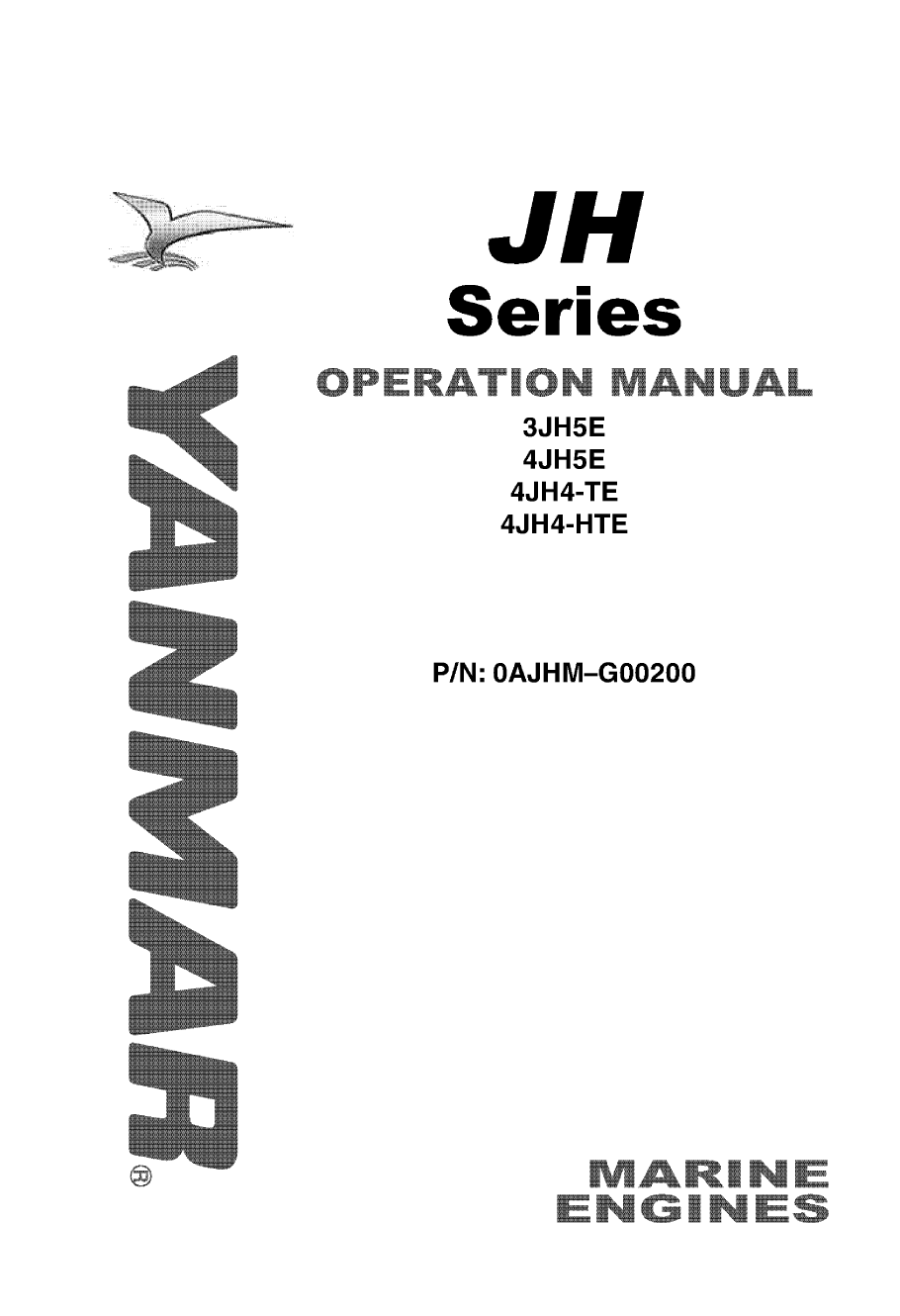 '3jh5 e: Yanmar Inboard Engine 39hp/29.4kw Owners Manual'