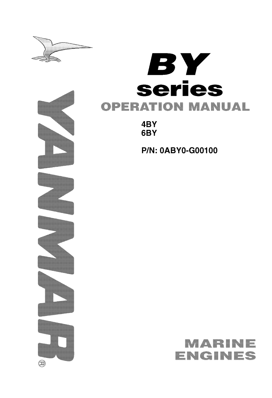 4by2 150z: Yanmar Diesel Sterndrive Engine 150hp/110kw Bravo 1 Owners Manual