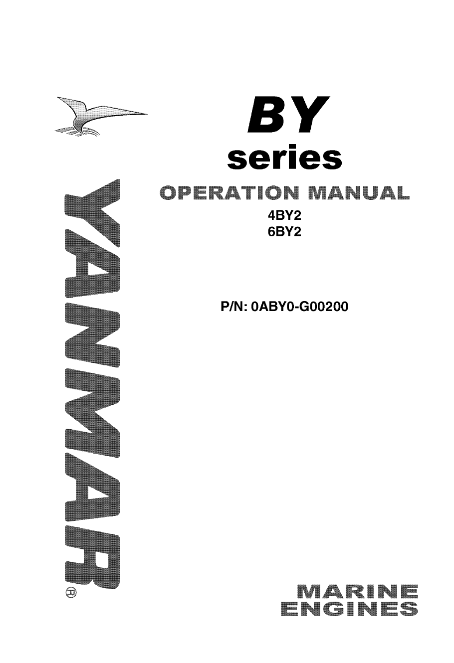 6by2 220z: Yanmar Diesel Sterndrive Engine 220hp/162kw Bravo 1 Owners Manual