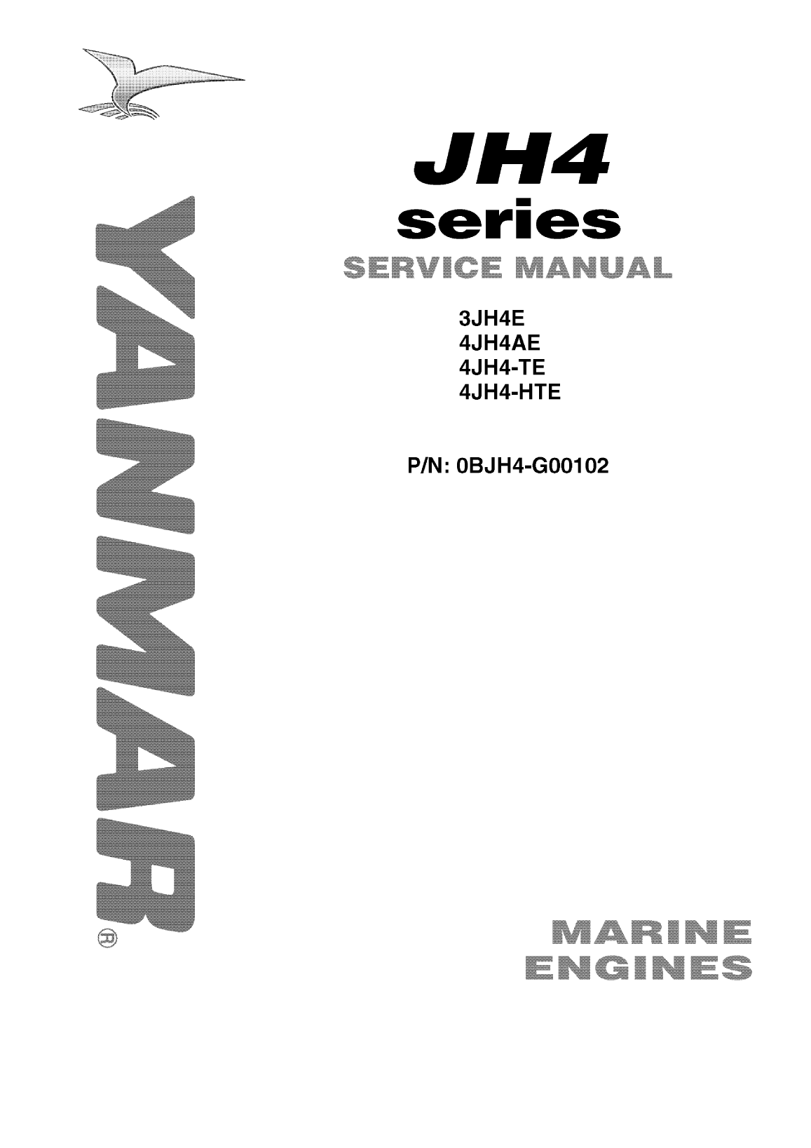 4jh4 te: Yanmar Inboard Engine 75hp/55kw Service Manual