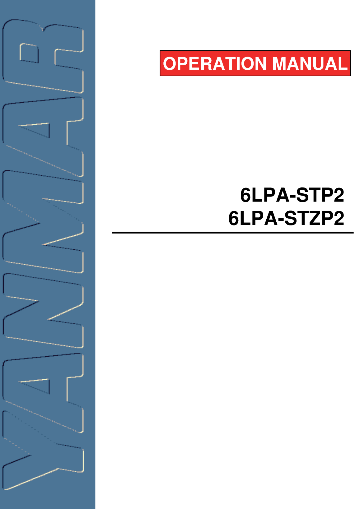 6lpa stp: Yanmar Inboard Engine 315hp/232kw Owners Manual