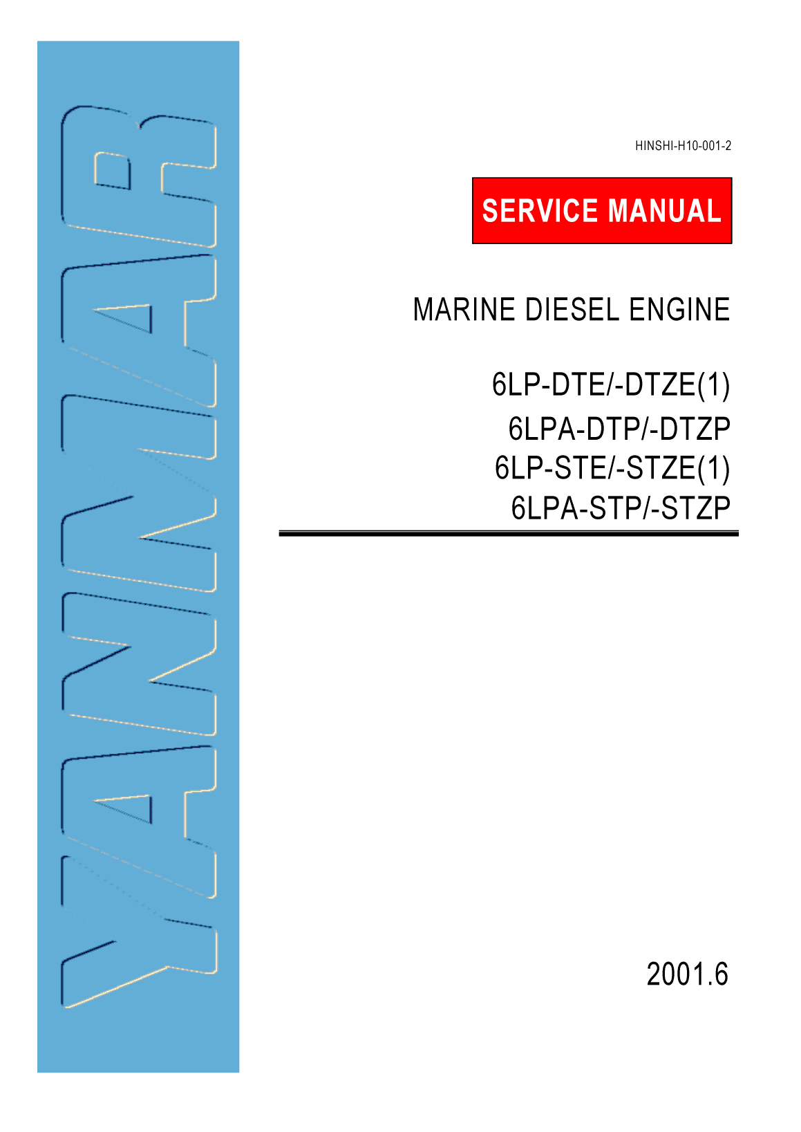 6lpa stzp: Yanmar Diesel Sterndrive Engine 180hp/132kw Bravo 2 Service Manual