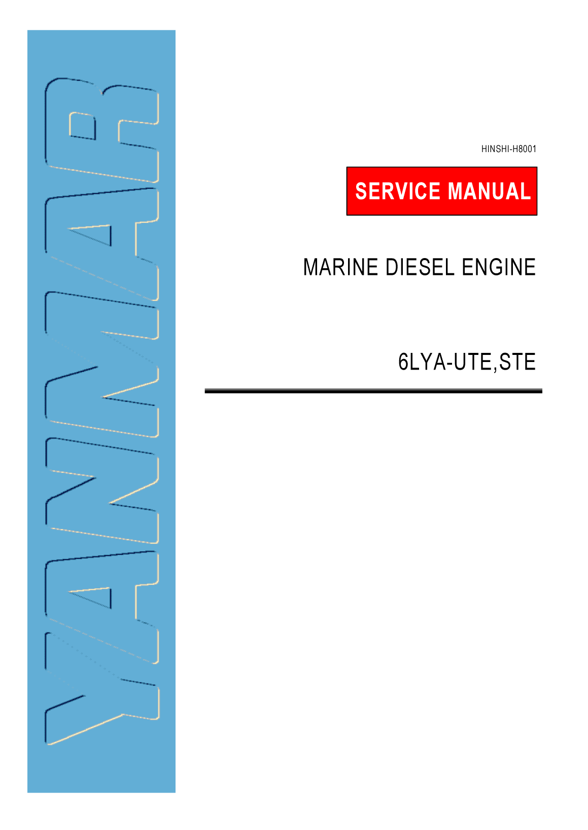 6lya stp: Yanmar Inboard Engine 370hp/272kw Service Manual