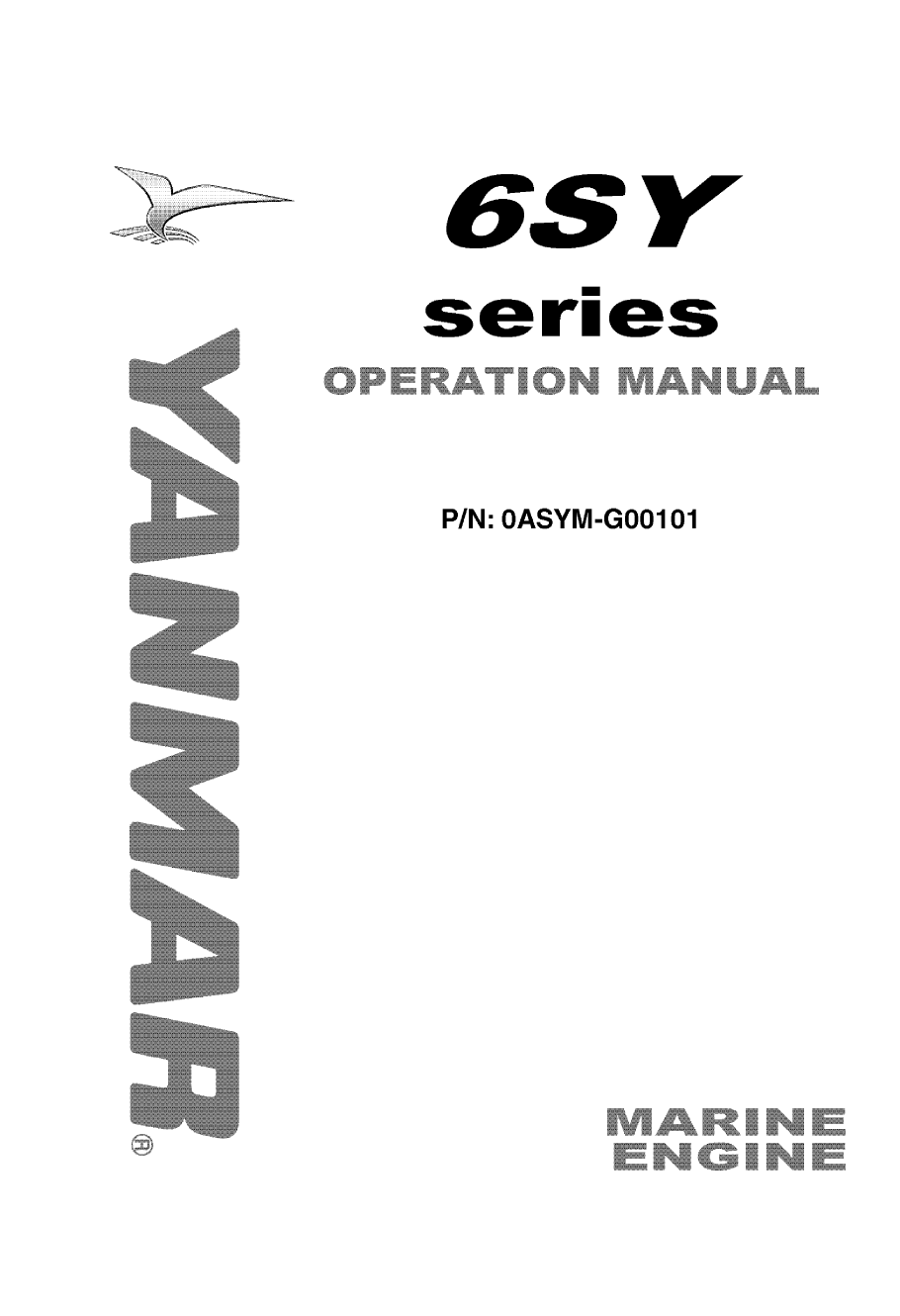 '6sy stp: Yanmar Inboard Engine 720hp/530kw Owners Manual'