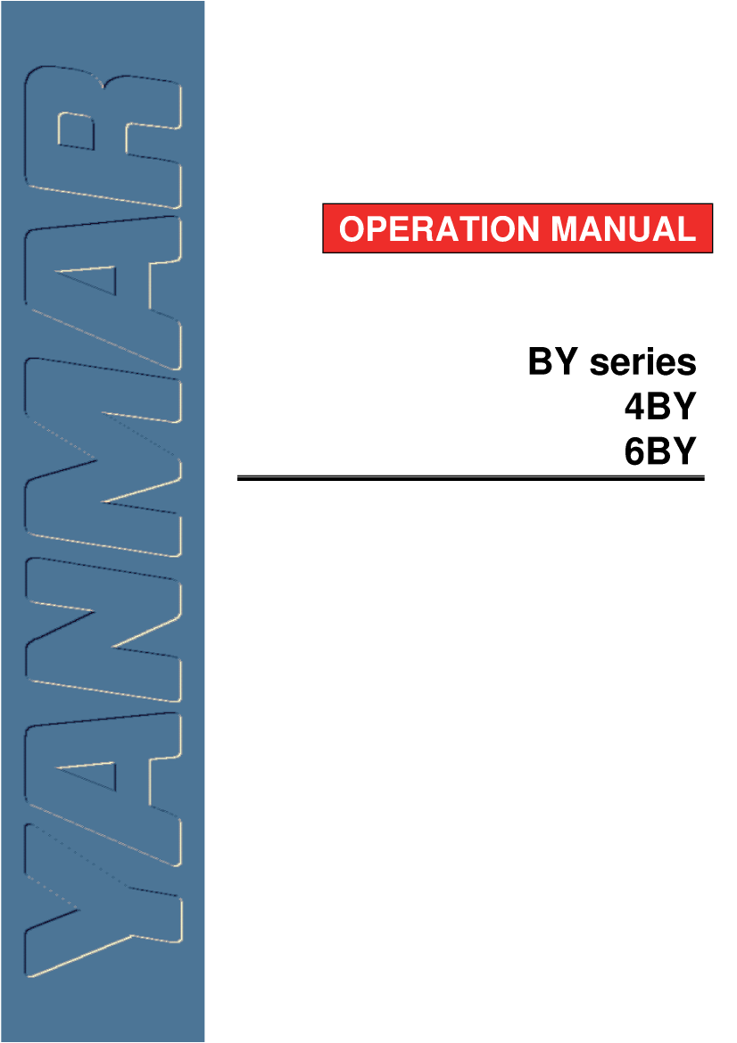 6by2 220:  Yanmar  Inboard  Engine 220hp/162kw  Owners  Manual manual page 1